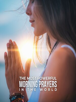 cover image of The Most Powerful Morning Prayers In the World